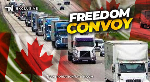 🚚🚛Canadian Truckers for Freedom 2022