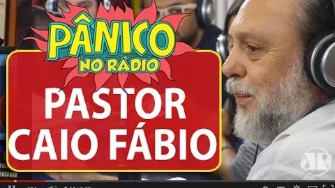 Pastor Caio Fábio: preconceito contra os evangélicos foram eles mesmos que criaram | Pânico