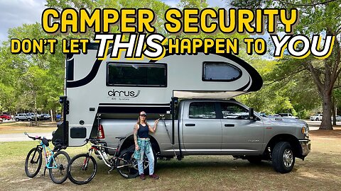 Camper Security: Don't Let This Happen To You!