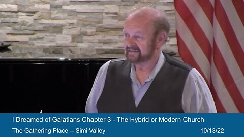 I Dreamed of Galatians Chapter 3 - The Hybrid or Modern Church