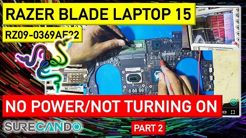 Razer Blade 15 Not Charging or Turning On_ Diagnosis & Repair Attempt Guide (Part 2) RZ09-0369AE22