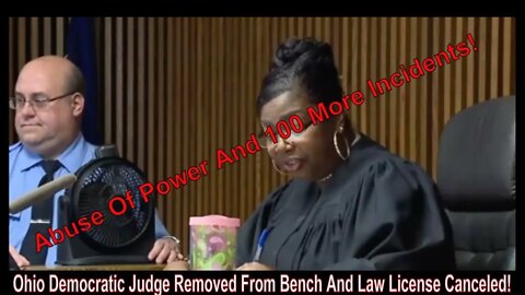 Ohio Democratic Judge Removed From Bench And Law License Canceled! Bye Felecia!