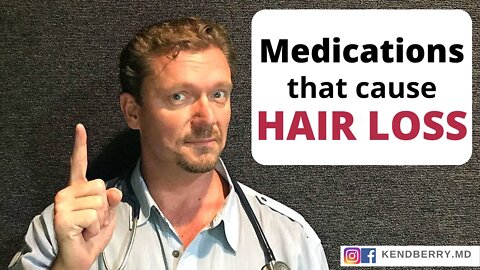 HAIR LOSS: Medicines that can Cause Hair Loss?