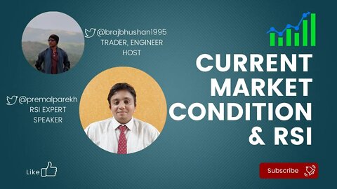 CURRENT MARKET CONDITION & #RSI