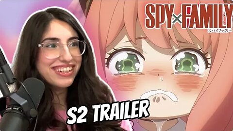 I LOVE THIS SHOW!! SPYxFAMILY SEASON 2 TRAILER REACTION