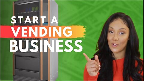 Surprising Ways to Start a Vending Machine Business