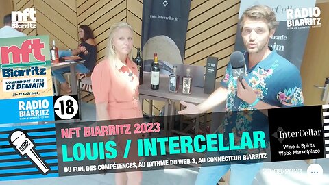 NFT Biarritz 2023 Louis et Intercellar le Market place W3