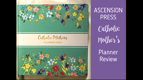 Catholic Mom’s Planner: Ascension Press Review