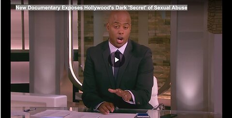 New Documentary Exposes Hollywood's Dark 'Secret' of Sexual Abuse