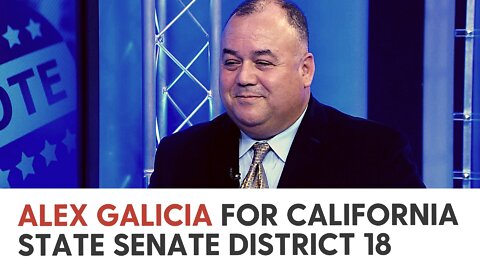 Alex Galicia for California State Senate District