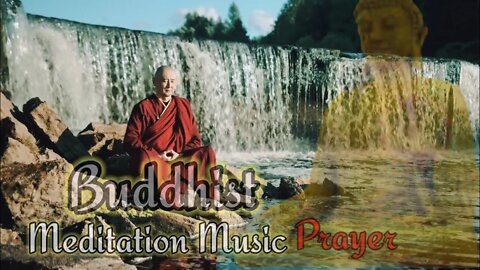 Dewachen prayer | Buddhist music Meditational