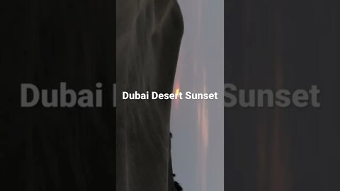 Dubai Desert Sunset