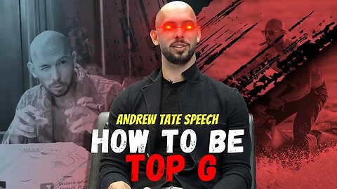 HOW TO BE TOP G - Motivational Speech (Andrew Tate Motivation)