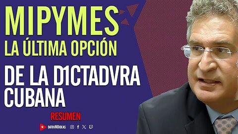 ✍️ MIPYMES la última opción de la D1CTADVRA cubana. Joe García 🚨