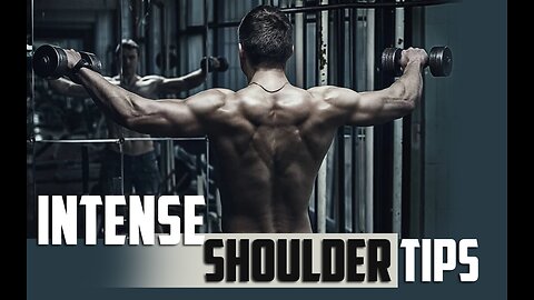 Intense Shoulder Tips