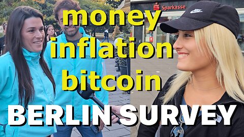 Money, Inflation, and Bitcoin: A Multinational Survey in Berlin with EN/DE Subs