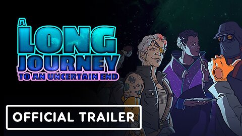 A Long Journey to an Uncertain End - Official Release Date Trailer