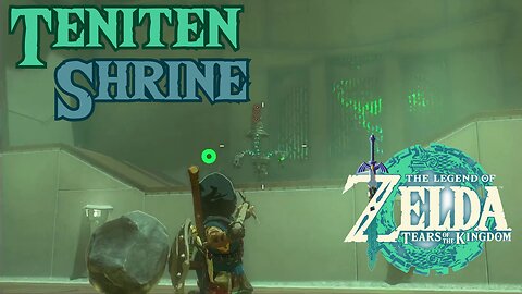 How to Complete Teniten Shrine in The Legend of Zelda: Tears of the Kingdom!!!