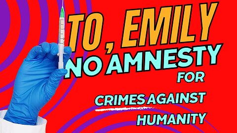 To, Emily [#NoAmnesty for Crimes Against Humanity]