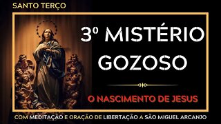 Santo Terço | 3º Mistério Gozoso #litcatolica