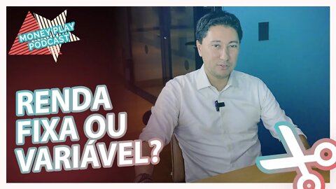 2022: VALE A PENA RENDA FIXA OU VARIÁVEL? POR MARCO SARAVALLE