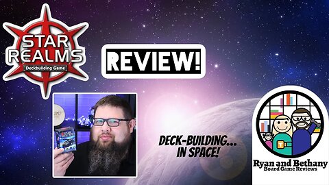 Does Star Realms Still Hold Up? A Very Space-y Review