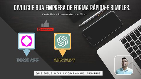 Divulgue sua empresa - ChatGPT e Tome App