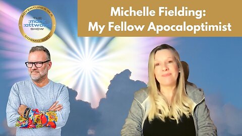 Michelle Fielding: My Fellow Apocaloptimist - 20th Feb 2023