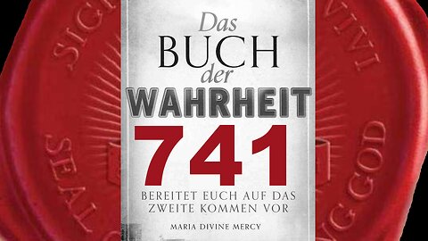 Die Zeit für die Spaltung ist schon bald, und ihr müsst euch vorbereiten(Buch der Wahrheit Nr 741)