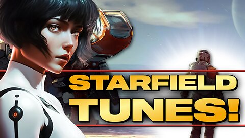 STARFIELD | TUNES & GRAND THEFT