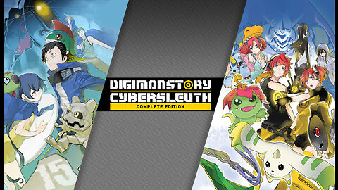 Digimon Story Cyber Sleuth Complete Edition [ Grinding Episode ]