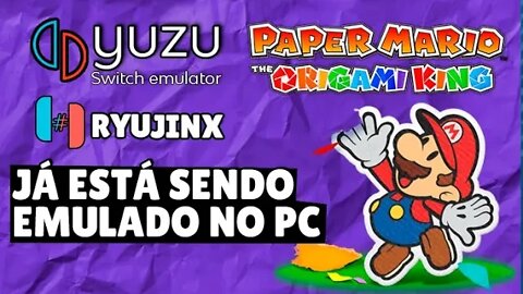 Paper Mario: The Origami King no PC | RYUJINX RODANDO MELHOR QUE O YUZU?