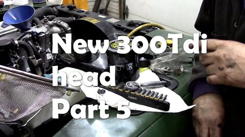 300Tdi head replacement part 5. Assembling parts on the right hand side