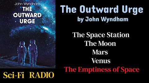 The Outward Urge (05) The Emptiness of Space