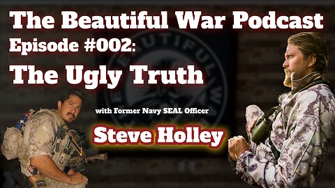 Steve Holley - The Ugly Truth | The Beautiful War #002