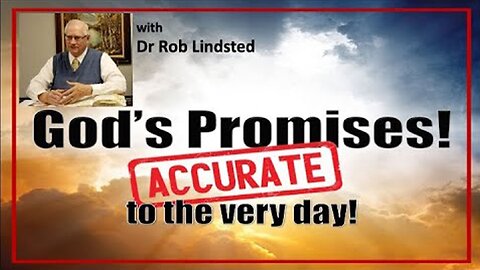 God's Promises! with Dr Rob Lindsted