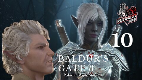 Let's Play a Paladin! - New Baldur's Gate 3 Paladin Playthrough