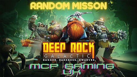 Deep Rock Galactic doing random mission