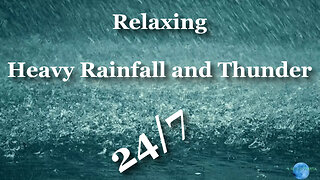 Past STream - HEAVY RAINFALL WITH THUNDER AMBIENT SLEEP SOUNDS