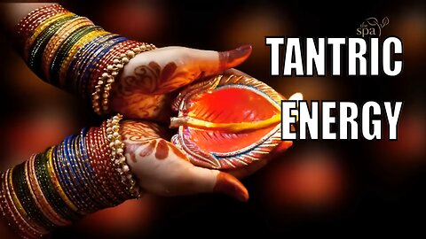 Relaxing Spa Music Tantric Energy Arabic Meditation Massage Music