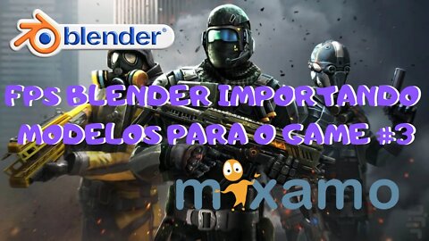 BGE PARA BLENDER - FPS BLENDER IMPORTANDO OS MODELOS PARA O GAME PARTE 3