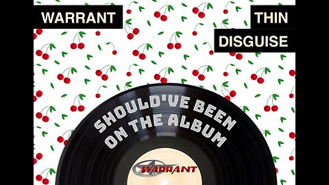 Episode 1: Thin Disguise b/w Cherry Pie - Warrant - B-Side