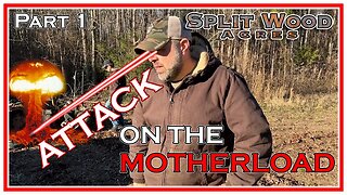 Split Wood Acres Homestead Attack The Motherload