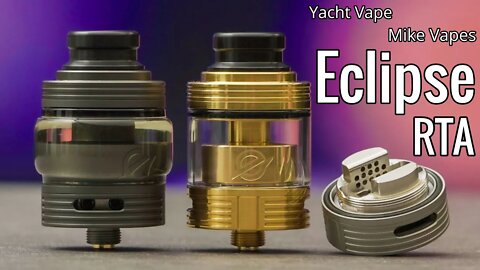 Eclipse RTA by YachtVape & Mike Vapes