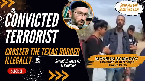 Convicted Terrorist Crossed the Texas Border Illegally