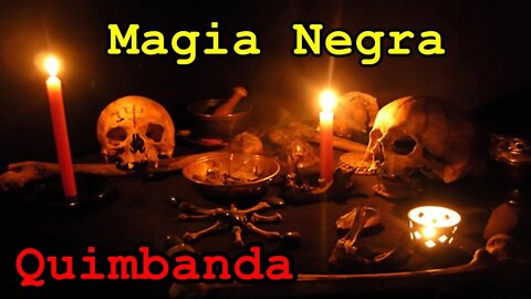 Magia Negra de quimbanda Exu e pomba gira