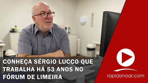 Conheça Sérgio Lucco que trabalha há 53 anos no Fórum de Limeira