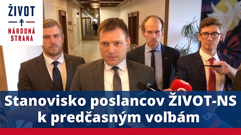 Stanovisko poslancov ŽIVOT-NS k predčasným voľbám