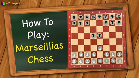 How to play Marseillais Chess