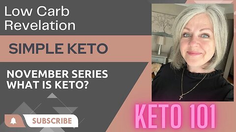 Keto 101 Series "What is Keto?" November 1, 2023